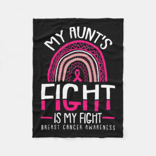 Aunts Fight Is My Fight Breast Cancer Awareness Wa Fleece Blanket