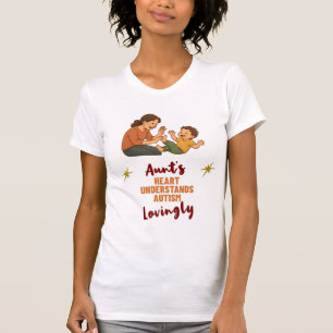 Aunts Heart Understands Autism Lovingly Shirt