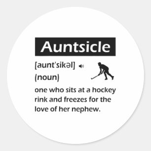 Auntsicle Funny Hockey Aunt Sicle Definition Women Classic Round Sticker