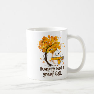 Auntumn Humpty Had A Great Fall Funny Autumn Joke Coffee Mug