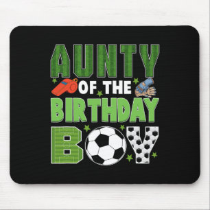 Aunty Of The Birthday Boy Soccer Group Family Matc Mouse Pad