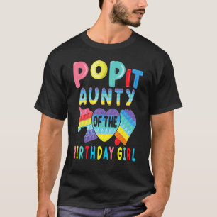 Aunty Of The Birthday Girl Pop It Unicorn Birthday T-Shirt