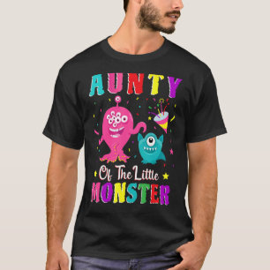 Aunty Of The Little Monster Family Matching Birthd T-Shirt