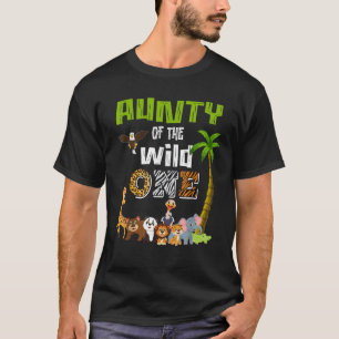 Aunty Of The Wild One Zoo Themed 1st Birthday Part T-Shirt