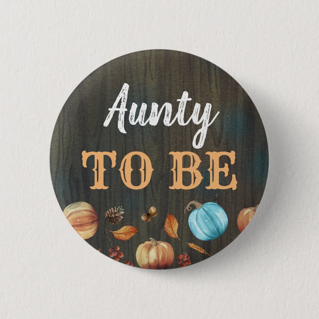 Aunty to Be Fall Pumpkins Baby Shower Button (Front)