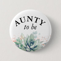 Aunty to be - Watercolor Succulents Baby Shower Bu