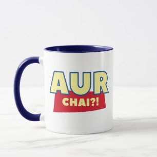 Aur chai? Funny  Chai Indian Food Pun Tea Coffee  Mug