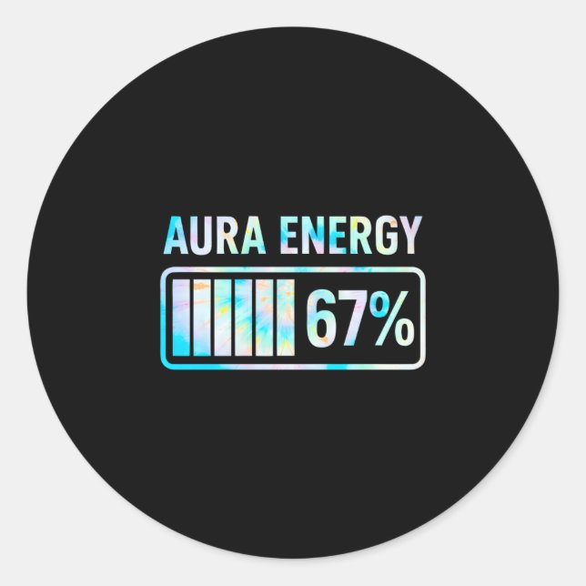 Aura Energy 67 67 Six Seven Meme  Classic Round Sticker (Front)