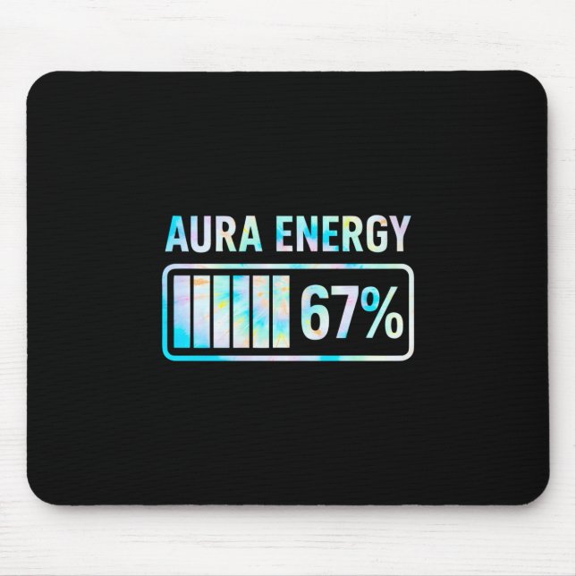 Aura Energy 67 67 Six Seven Meme  Mouse Pad (Front)