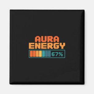 Aura Energy 67% Aura Farming Alpha Slang Gen 67th  Magnet