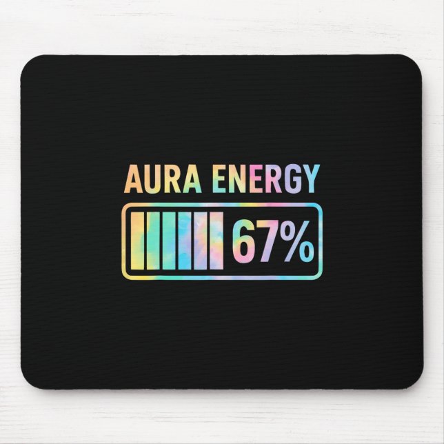 Aura Energy 67 Funny Six Seven Meme Gen Alpha Slan Mouse Pad (Front)