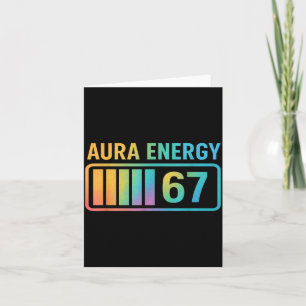 Aura Energy 67 Gen Alpha 6 7 Meme Infinite Rizz St Card