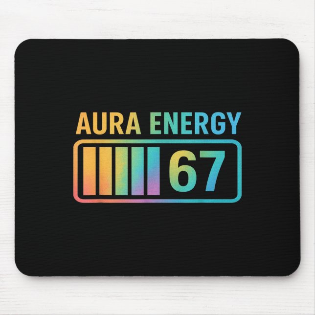 Aura Energy 67 Gen Alpha 6 7 Meme Infinite Rizz St Mouse Pad (Front)