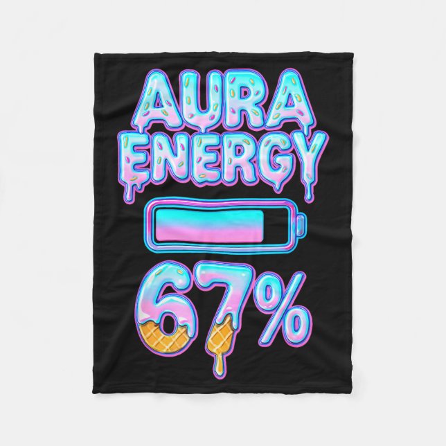 Aura Energy 67 Meme Ice Cream Drip 6 7 Funny Six S Fleece Blanket (Front)