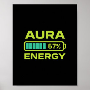 Aura Energy 67 Percent Meme Six Seven Farming Poster