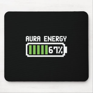 Aura Energy 67 Shirt Funny Meme Six Seven 6 7 Humo Mouse Pad