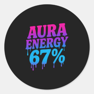 Aura Energy At 67 Funny Six Seven Meme Aura Farmin Classic Round Sticker