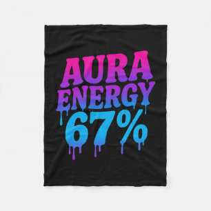 Aura Energy At 67 Funny Six Seven Meme Aura Farmin Fleece Blanket