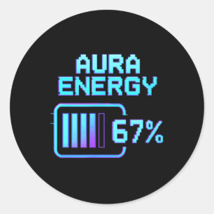 Aura Energy at 67 Funny Six Seven Meme Gen Alpha Classic Round Sticker