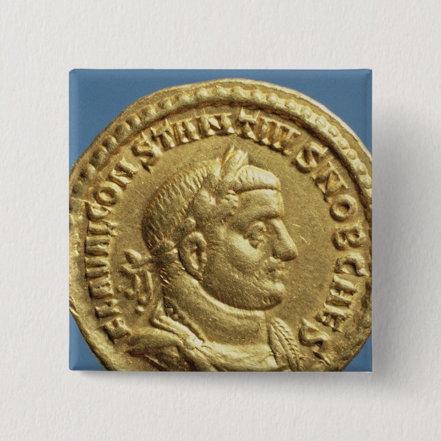 Aureus  of Constantius I  Caesar  Augustus 15 Cm Square Badge (Front)