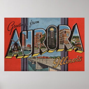 Aurora, Illinois - Large Letter Scenes Poster