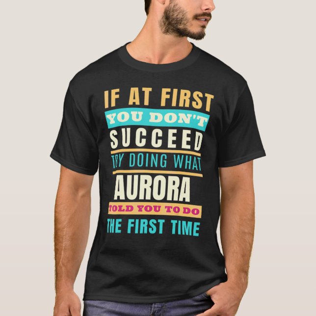 Aurora Personalised Name  Aurora First Name T-Shirt (Front)