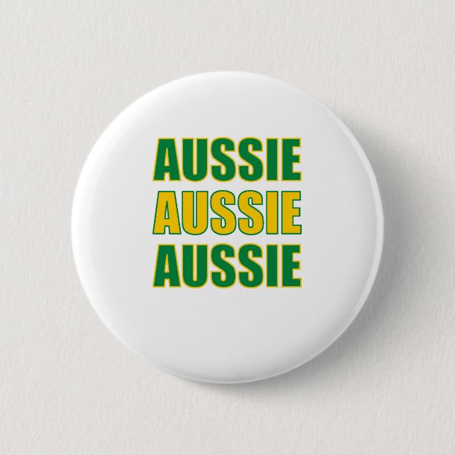 Aussie Aussie Aussie 6 Cm Round Badge (Front)