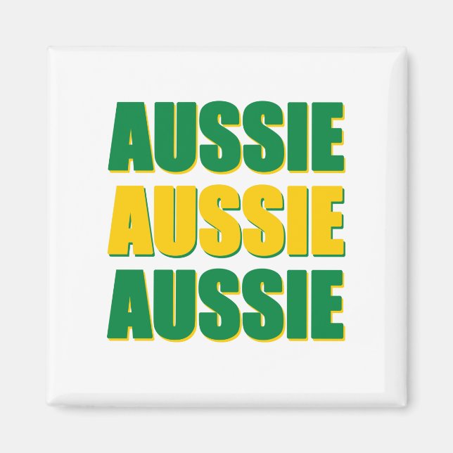 Aussie Aussie Aussie Magnet (Front)