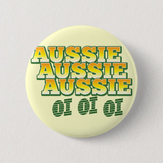 Aussie Aussie Aussie oi oi oi 6 Cm Round Badge