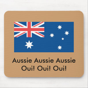 Aussie Aussie Aussie Oui! ... Mouse Pad