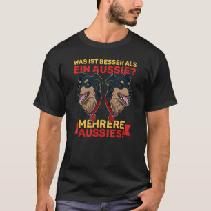 Aussie Australian Dog Breeders Dog Owner Saying 18 T-Shirt