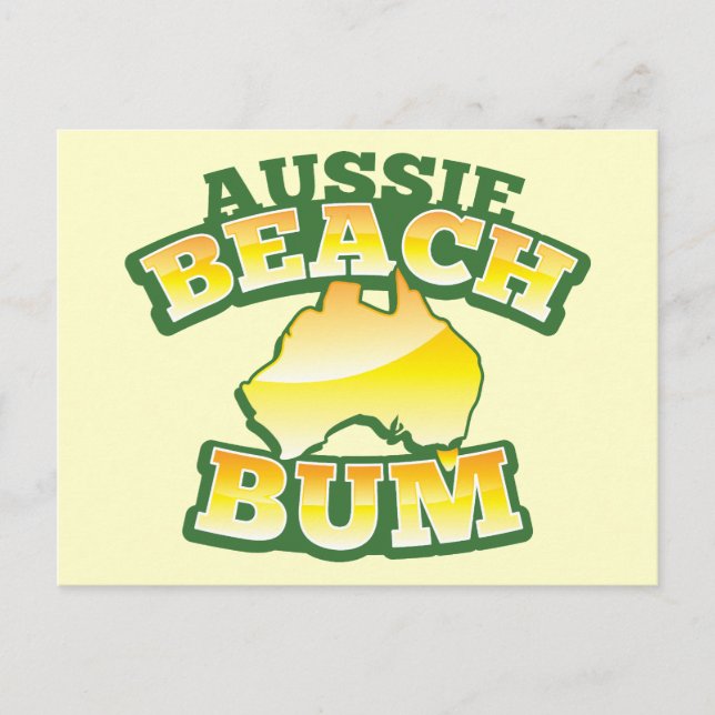 Aussie Beach Bum! with Australian map Postcard (Front)