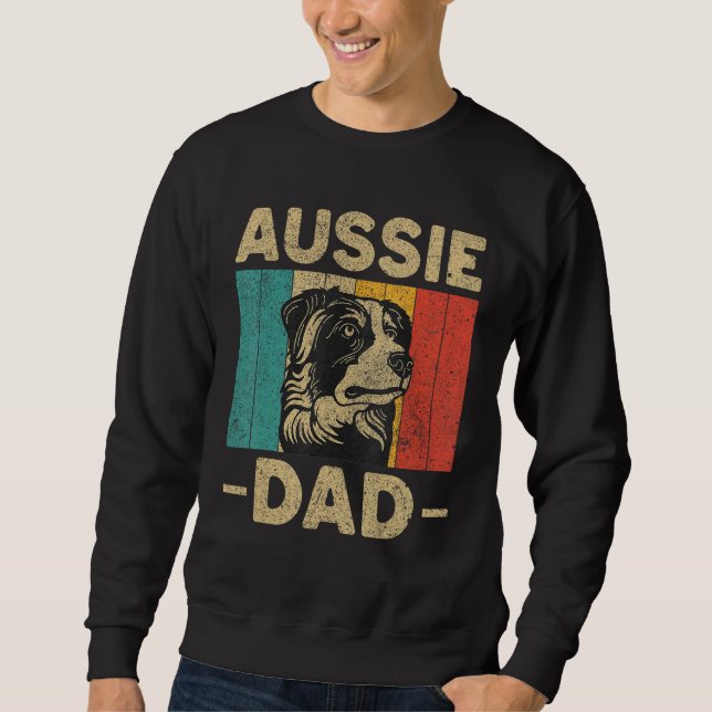 Aussie Dad  Retro Australian Shepherd Sweatshirt (Front)