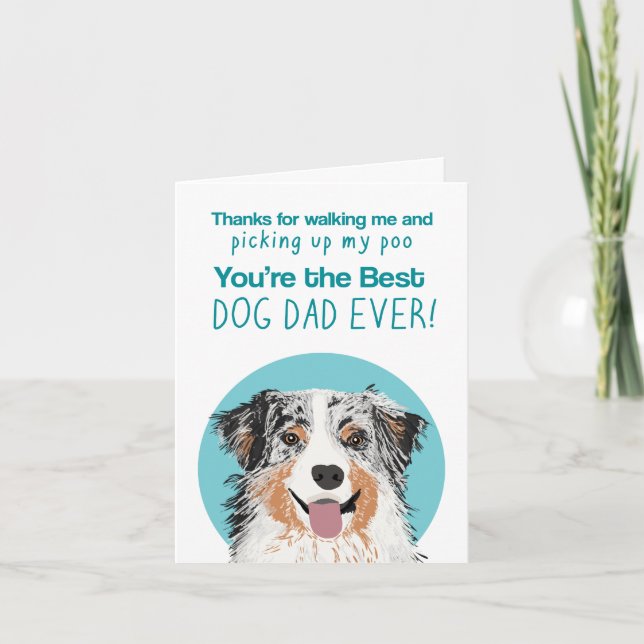 Aussie Dog Dad father's day card (Front)