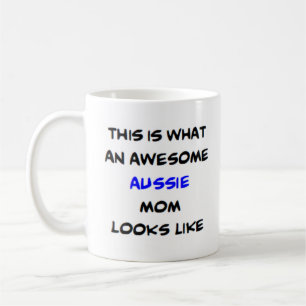 aussie dog mum, awesome coffee mug