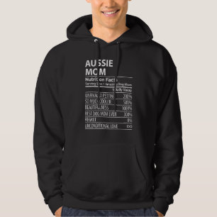 Aussie Mom Nutrition Facts  Aussie Dog Owner Hoodie