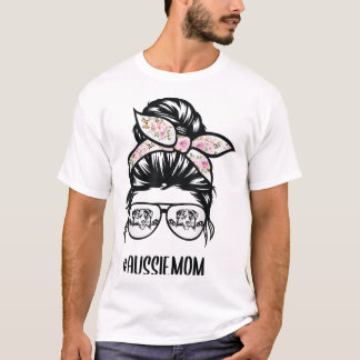 Aussie Mum Messy Bun hair glasses T-Shirt