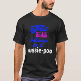 Aussie Poo Dog  Poodle Australian Shepherd T-Shirt