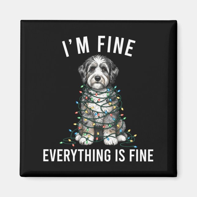 Aussiedoodle Christmas I'm Fine Everything Is Fine Magnet (Front)