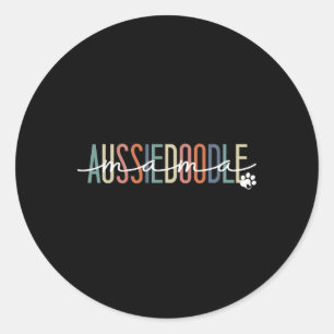 Aussiedoodle Mama Aussie Doodle Dog Mum Mother's D Classic Round Sticker