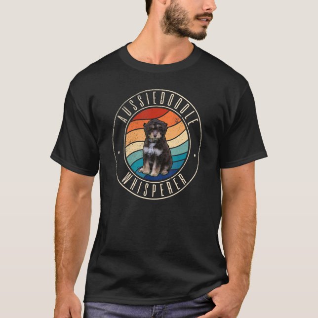 Aussiedoodle Whisperer T-Shirt (Front)