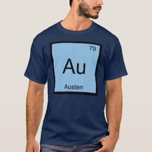 Austen Name Chemistry Element Periodic Table T-Shirt