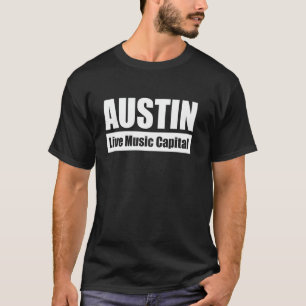 AUSTIN - Live Music Capital T-Shirt