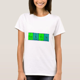 Austin periodic table name shirt