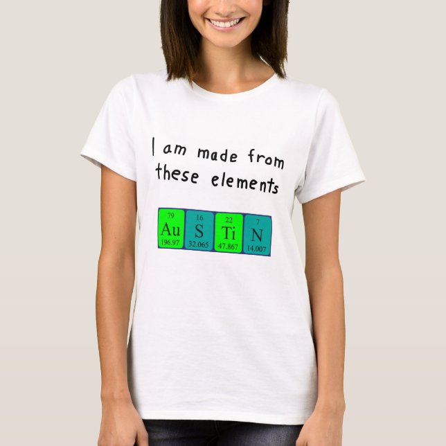 Austin periodic table name shirt (Front)