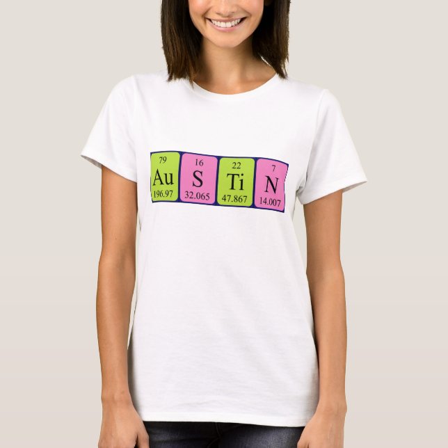 Austin periodic table name shirt (Front)