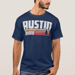 Austin Teas Tx Gift Retro Style Vintage 70s 80s 90 T-Shirt