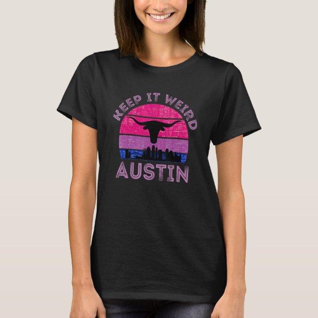 Austin  Texas Keep It Weird Longhorn Sunset   T-Shirt (Front)