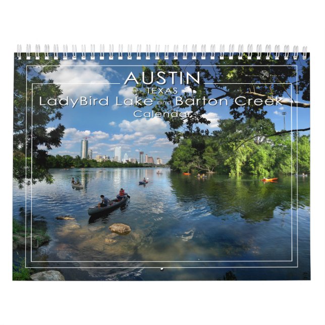 Austin Texas - LadyBird Lake and Barton Creek Calendar (Cover)