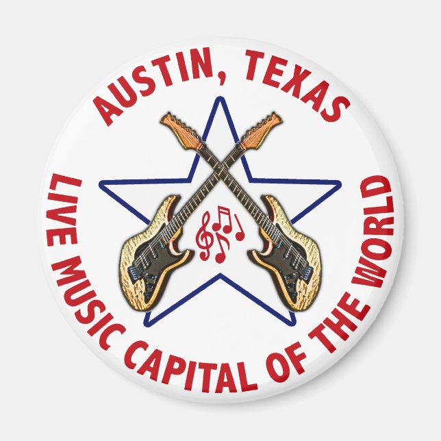 Austin, Texas Live Music Capital of the World Magnet (Front)